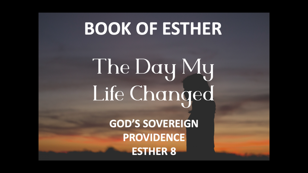 Esther: The Day My Life Changed